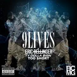 9 Lives (feat. Too $hort & Ty Dolla $ign) - Single - Eric Bellinger