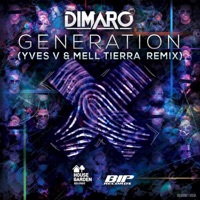 Generation (Yves V & Mell Tierra Remix) - Single - diMaro