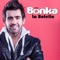 La Botella - Bonka lyrics