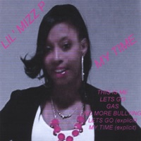 My Time - EP - Lil Mizz P