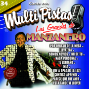 Canta Con Multi Pistas - Las Grandes de Manzanero (Karaoke) - MMP