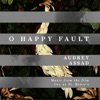O Happy Fault - EP