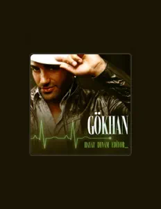 Ascolta Gökhan, guarda video musicali, leggi la biografia, vedi le date del tour & altro!