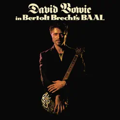 David Bowie In Bertolt Brecht's Baal - EP - David Bowie