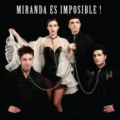 Miranda Es Imposible! - Miranda!