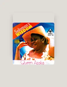 Poslechněte si interpreta Queen Azaka, sledujte hudební videa, přečtěte si životopis, podívejte se na data turné a další informace.