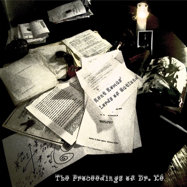 Lords of Outland, The Proceedings of Dr. Ké (feat. Collette McCaslin, Philip Everett & Ray Schaeffer)
