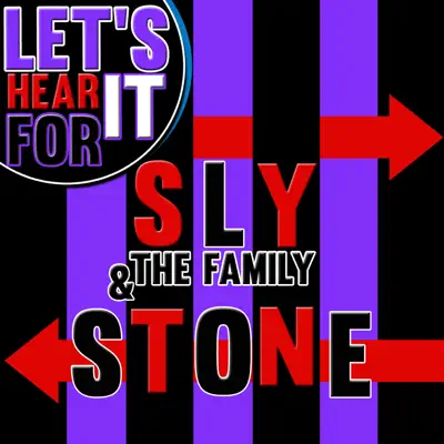 Let's Hear It for Sly & The Family Stone - Sly & The Family Stone