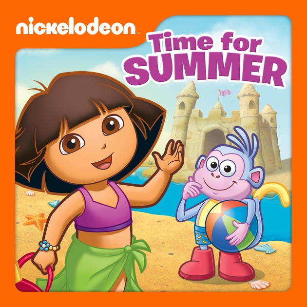 Dora the Explorer: It's Time for Summer! on iTunes