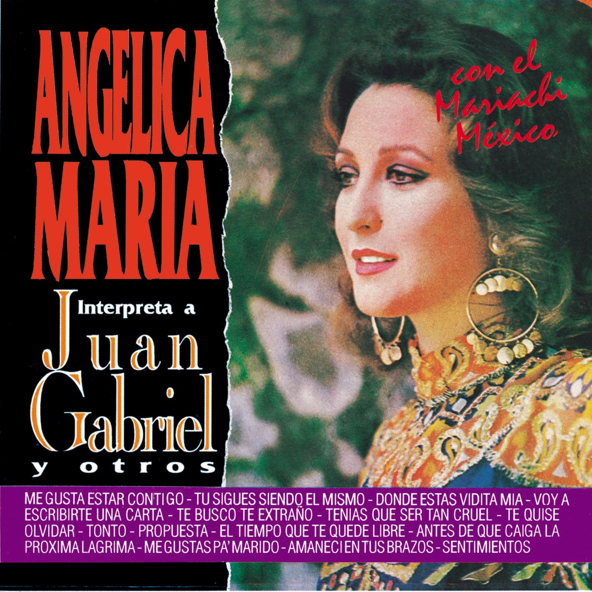 Angelica María Interpreta A Juan Gabriel Y Otros Con El Mariachi México