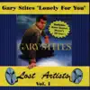 Gary Stites - Lonely For You