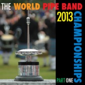 2013 World Pipe Band Championships Part 1 artwork