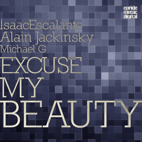 Excuse My Beauty (feat. Michael G)
