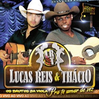 Pra Te Amar de Vez - Lucas Reis & Thácio