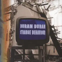 Strange Behaviour - Duran Duran