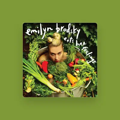 Listen to Emilyn Brodsky, watch music videos, read bio, see tour dates & more!