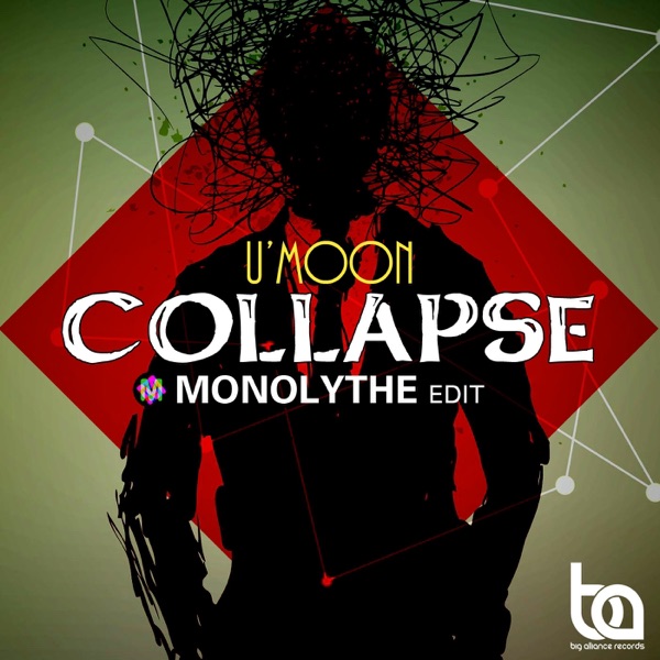 Collapse (Monolythe Edit) - Single