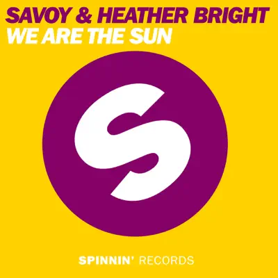 We Are the Sun - Single - Savoy