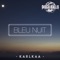 Bleu Nuit - Karlkaa lyrics