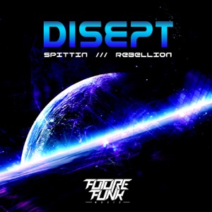 Spittin / Rebellion - Single