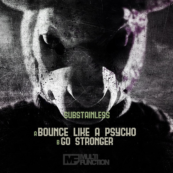 Bounce Like a Psycho / Go Stronger - Single