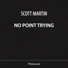 No Point Trying cover art