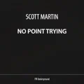 No Point Trying