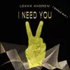 Lexxx Andrew - I Need You (Single Mix)