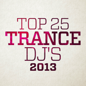 Top 25 Trance Dj's 2013