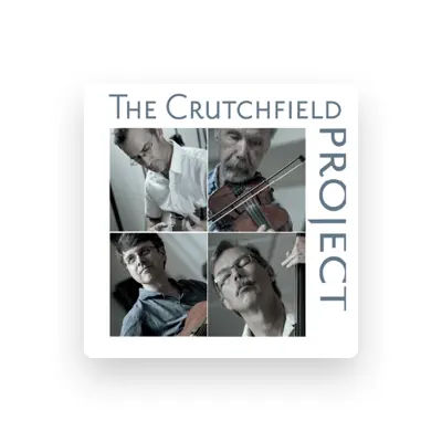 Listen to The Crutchfield Project, watch music videos, read bio, see tour dates & more!