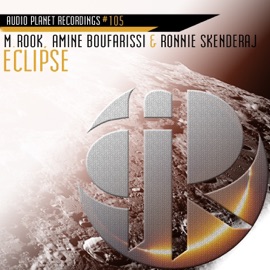 Eclipse (TheElement Radio Edit Remix) Amine Boufarissi, M.Rook & Ronnie Skenderaj
