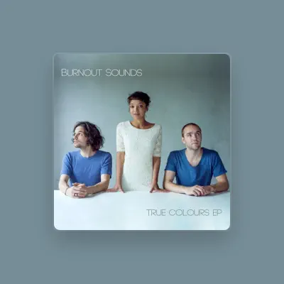 Listen to BurnOut Sounds, watch music videos, read bio, see tour dates & more!