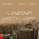 Lowdown Gritty Grimy EP