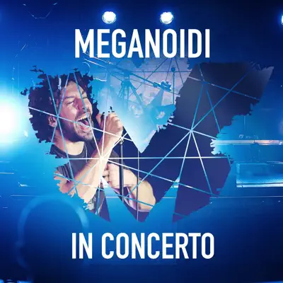 Meganoidi in concerto (Live) - Meganoidi