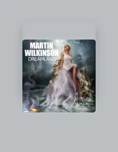 Dengarkan Martin Wilkinson, tonton video musik, baca bio, lihat tanggal tur & lainnya!