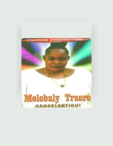 Molobaly Traoréを聴いたり、ミュージックビデオを鑑賞したり、経歴やツアー日程などを確認したりしましょう！
