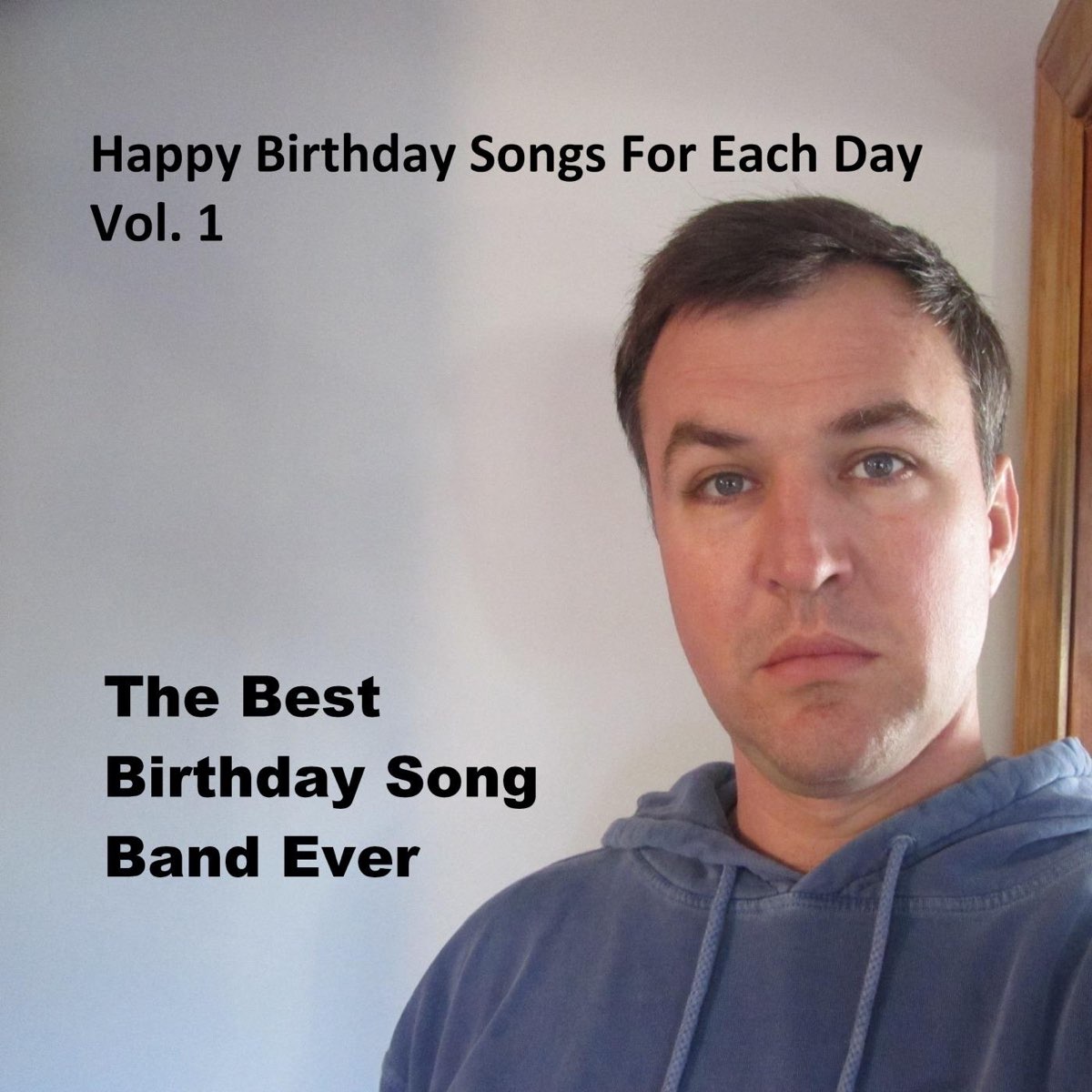 ‎Happy Birthday Songs for Each Day, Vol. 1 The Best Birthday Song