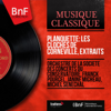 Planquette: Les cloches de Corneville, extraits (Stereo Version) - Orchestre de la Société des Concerts du Conservatoire, Franck Pourcel, Janine Micheau & Michel Sénéchal