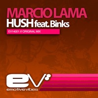 Hush (feat. Binks) - Single - Marcio Lama