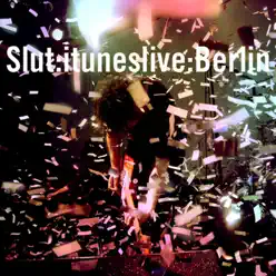 iTunes Live: Berlin Festival - EP - Slut