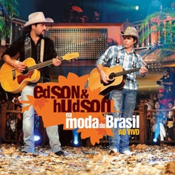 Edson & Hudson - Saudade da Minha Terra
