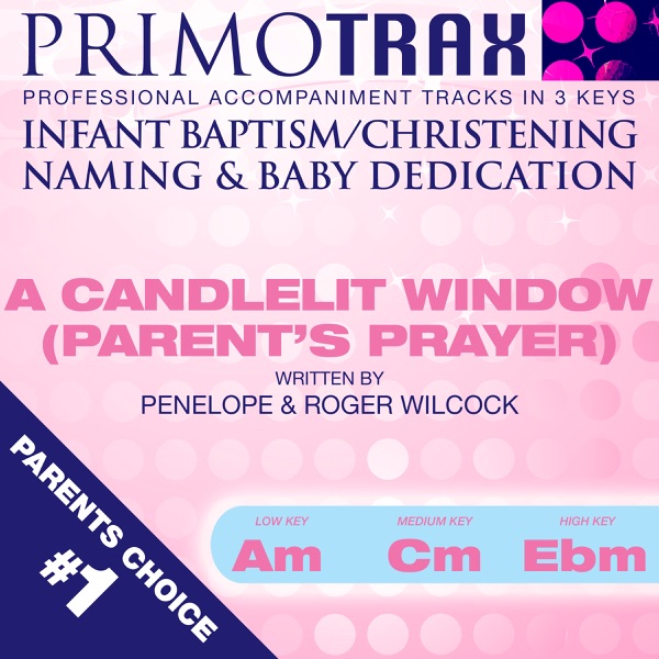 A Candlelit Window - for Infant Baptism, Christening, Baby or Child Dedication - Performance Tracks - EP
