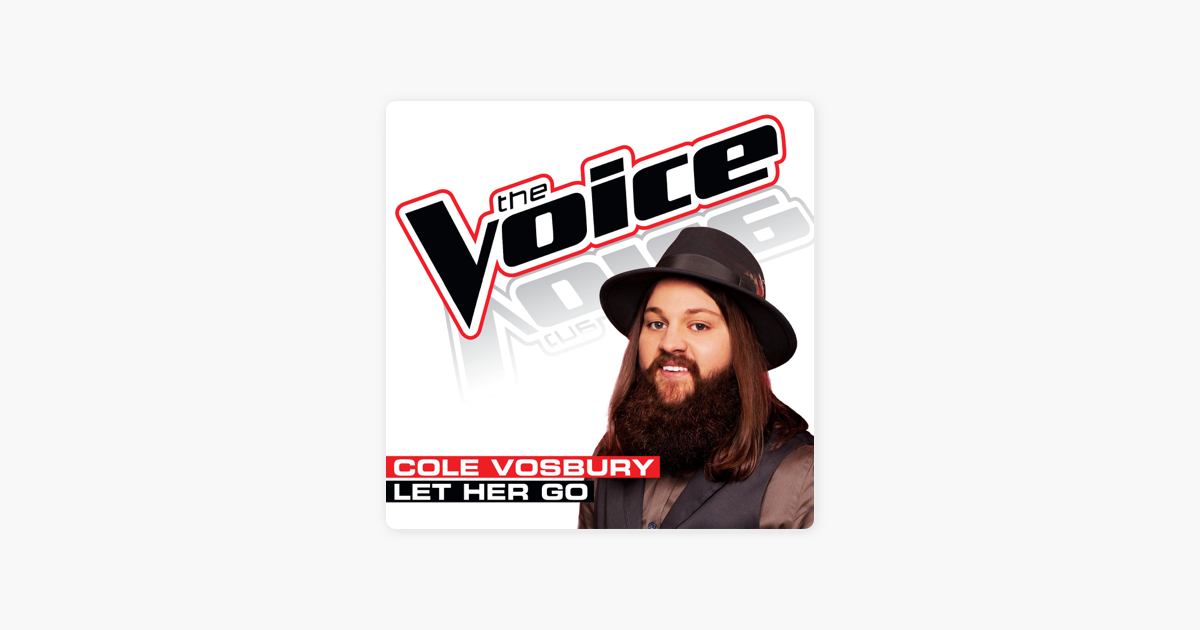 let her go cole vosbury