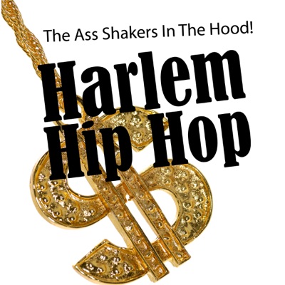Harlem Hip Hop - The Ass Shakers in the Hood!