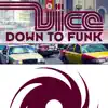 Stream & download Down To Funk - EP