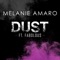 Dust (feat. Fabolous) - Melanie Amaro lyrics