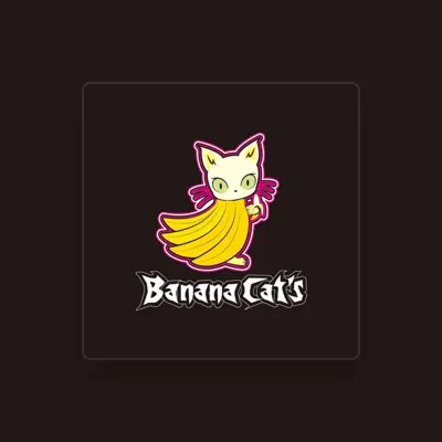 Listen to Banana Cat's, watch music videos, read bio, see tour dates & more!