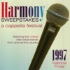 Harmony Sweepstakes: A Cappella Festival 1997