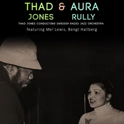Thad & Aura (feat. Bengt Hallberg) - EP - Thad Jones Thad & Aura (feat. Bengt Hallberg) - EP - Thad Jones