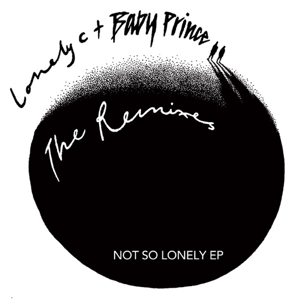 Not so Lonely (Remixes) - EP